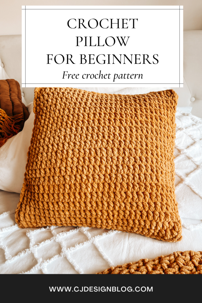 How to crochet a pillow Beginner friendly pattern CJ Design Blog